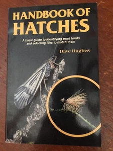 Handbook of Hatches : A Basic Guide to Identifying Trout Foods and Selecting... - Bild 1 von 2