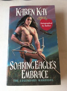 Legendary Warriors: Soaring Eagle's Embrace by Karen Kay (Paperback) - Bild 1 von 12