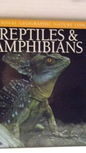 Reptiles & Amphibians (National Geographic Nature LIbrary) - Hardcover - GOOD - Imagem 1 de 1