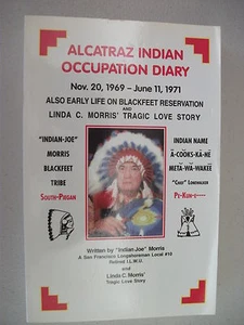 Alcatraz Indian Occupation Diary by Indian Joe Morris 2001 Blackfeet Tribe - Imagen 1 de 1