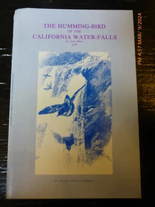 The Humming-bird of the California Water-falls by John Muir - Foto 1 di 3
