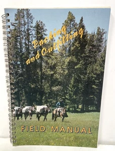 Packing and Outfitting Field Manual by Oliver Hill University of Wyoming - Picture 1 of 5