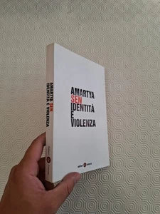 IDENTITA' E VIOLENZA / AMARTYA SEN / EDITORI LATERZA 2006 - Foto 1 di 5