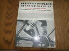 1973 Glenn's Complete Bicycle Manual pour l'entretien et la réparation 