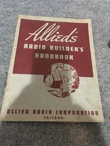 Vintage 1942 Allieds Radio Builders Handbook - Picture 1 of 5