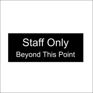 Staff Only Beyond This Point Rectangle Office Aluminium Sign Metal Aluminium - Picture 1 of 3