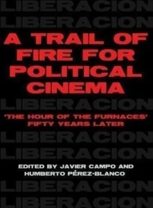 LIbri UK/US Campo, Javier Perez-Blanco, Humberto - A Trail Of Fire For Political - Bild 1 von 1