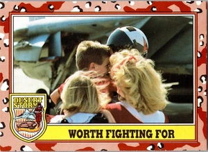 1991 Topps Desert Storm #259 Worth Fighting For - Bild 1 von 2
