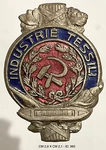 FEDERAZIONE COMUNISTA SINDACATO INDUSTRIE TESSILI DISTINTIVO PARTITO POLITICO - Imagen 1 de 8