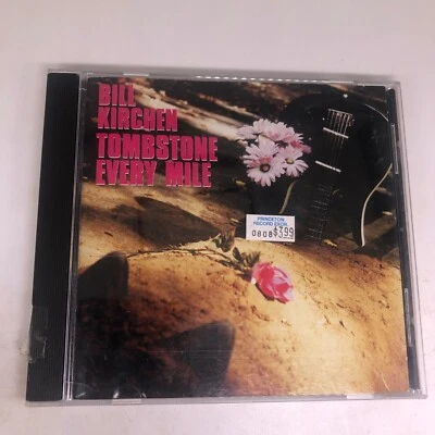 Bill Kirchen Music - Tombstone Every Mile - CD Foto 1 de 2