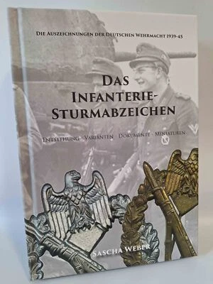 Weber Das Infanterie Sturmabzeichen ISA Wehrmacht Militaria Orden Fachbuch 2.WK - Bild 1 von 4
