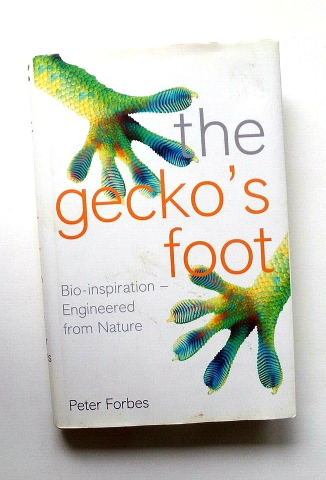 The Gecko's Foot: Bio-inspiration - Engineering .. by Forbes, Peter Hardback - Image 1 of 2