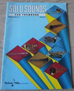 SOLO SOUNDS FOR TROMBONE BASS CLEF VOL 1 LEVELS 1-3 SHEET MUSIC BOOK (1987) USA - Picture 1 of 4