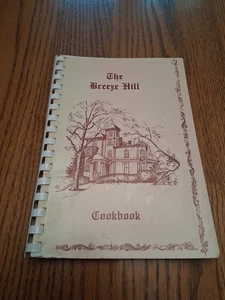 BREEZE HILL COOKBOOK, GREAT HARRISBURG ARTS COUNCIL, HARRISBURG PA 1981 - Bild 1 von 4