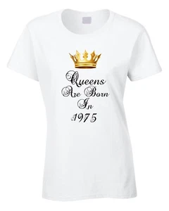 Queens Are Born In 1975 Geburtstag Damen Damen T-Shirt Geschenk sechsundvierzig 46th cool - Bild 1 von 1