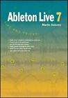 Ableton Live 7: Tips and Tricks by Delaney, Martin