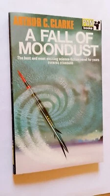 A Fall of Moondust - Arthur C. Clarke - UK paperback, Pan Books, 1972 reprint - Image 1 of 3