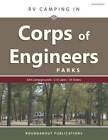 RV Camping in Corps of Engineers Parks: Guide to 644 Campgrounds at 210 L - GOOD