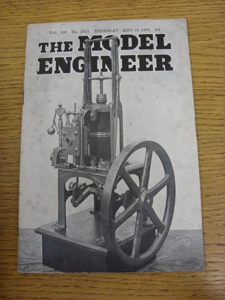 16/08/1951 The Model Engineer Magazine: Vol 105 No 2621 (Creased) - Image 1 of 1
