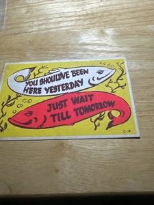 You Should’ve Been Here Yesterday Just Wait Till Tomorrow Postcard - Picture 1 of 2