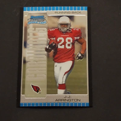 J.J. ARRINGTON 2005 TOPPS BOWMAN CHROME ROOKIE CARD #119 ARIZONA CARDINALS NFL - Image 1 of 2