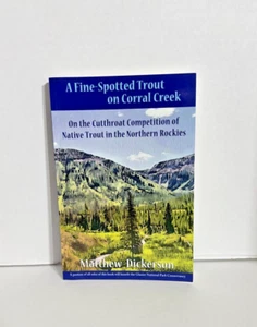 Eine fein gefleckte Forelle am Corral Creek von Matthew Dickerson, Taschenbuch - WIE NEU - Bild 1 von 6