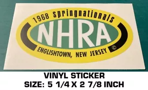 NHRA 1968 SPRINGNATIONALS ENGLISHTOWN NEW JERSEY DECAL STICKER - DRAG RACING - Picture 1 of 2