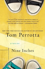 Tom Perrotta Nine Inches (Paperback) (US IMPORT)