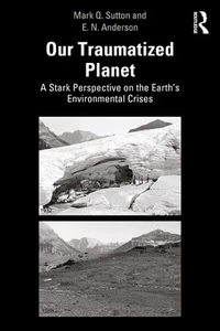 Our Traumatized Planet: A Stark Perspective on the Earth's Environmental Crises - Picture 1 of 1