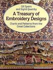 A Treasury Of Embroidery Designs, Quemby, Sigrid & Speirs, Gill, Used; Good Book