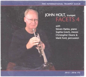 John Holt - Trumpet / FACETS 4 / International Trumpet Guild CD / ITG CD 25 - Imagen 1 de 2