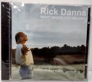Rick Danna Right Where You Belong CD 2001 Audio Sealed - Imagen 1 de 5