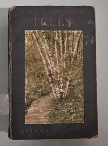 julia e rogers TREES WORTH KNOWING little nature library hardcover 1917 - Imagen 1 de 9
