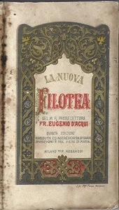Bistolfi - La Nuova Filotea IV Edizione 1879 Messaggi Milano - Acqui Terme - Imagen 1 de 4