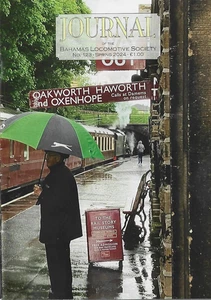 THE JOURNAL of : ~ THE BAHAMAS LOKOMOTIVE SOCIETY No 123 SPRING 2024 - Bild 1 von 3