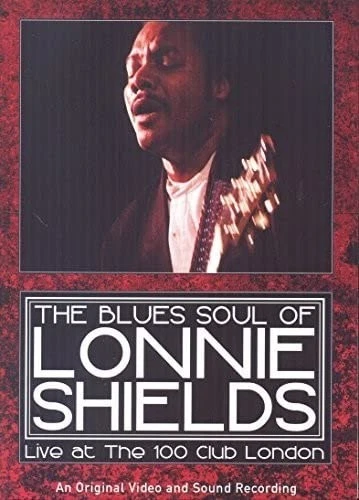 The Blues Soul Of Lonnie Shields: The-live At The 100 Club [DVD] Foto 1 de 1