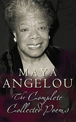 The Complete Collected Poems of Maya Angelou by Maya Angelou Paperback Book The - Image 1 of 2