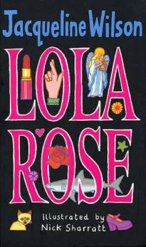 LOLA ROSE - Hardcover By JACQUELINE WILSON - ACCEPTABLE - Image 1 of 1