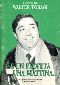 Se un profeta una mattina... Walter Tobagi 1990 - Bild 1 von 1
