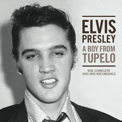 A Boy from Tupelo: the Complete 1953-1955 Recordings by Elvis Presley (CD, 2017)