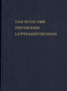 THE BOOK OF GERMAN AERONAUTICAL ENGINEERING AEG ALBATROS AGO BF WDFW EULER FRIED - Imagen 1 de 5