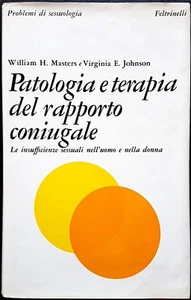 Patologia e terapia del rapporto coniugale, Ed. Feltrinelli, 1974 - Foto 1 di 1