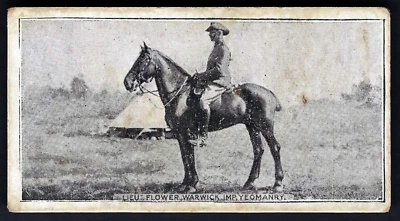 BRITISH CIGARETTE CO - SOUTH AFRICAN WAR SCENES - LIEUT FLOWER WARWICK YEOMANRY - Image 1 of 2