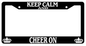 Black License Plate Frame Keep Calm And Cheer On Auto Accessory Novelty - Picture 1 of 1