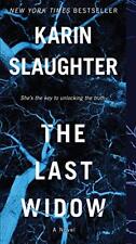 The Last Widow: A Novel (Will Trent) by Slaughter, Karin [Mass Market Paperback]