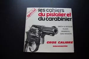Les cahiers du pistolier et du carabinier spécial Smith & Wesson Ruger Hammerli - Imagen 1 de 8