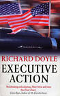 Executive Action, Doyle, Richard, Very Good Book