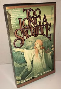TOO LONG A SACRIFICE by Mildred Downey Broxon 1981 Dell Paperback Fantasy 1st VG - Picture 1 of 5