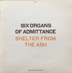 Six Organs Of Admittance / Shelter From The Ash / CD / Alternative / Indie / US - Picture 1 of 3