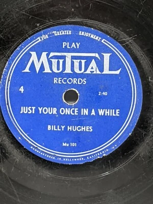 Billy Hughes Just Your Once In A While / Better Stay In Arkansas, Shellac, 10" - Image 1 of 4